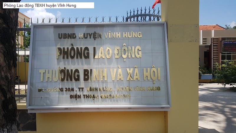Phòng Lao động TBXH huyện Vĩnh Hưng