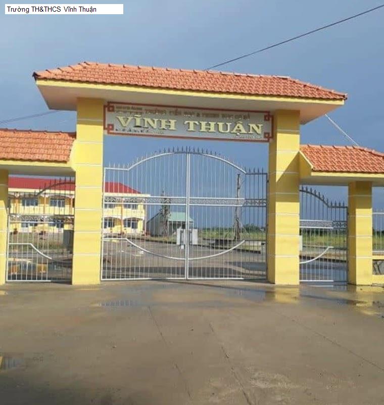 Trường TH&THCS Vĩnh Thuận