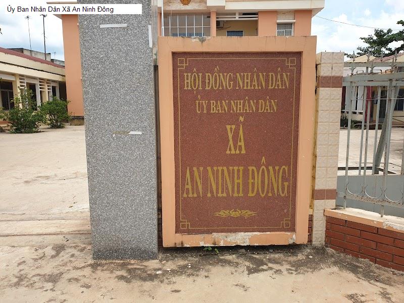 Ủy Ban Nhân Dân Xã An Ninh Đông