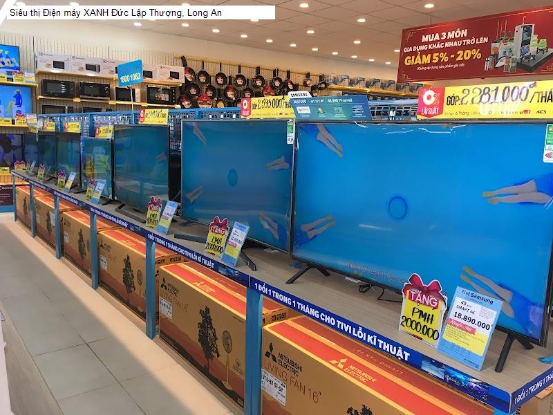 Siêu thị Điện máy XANH Đức Lập Thượng, Long An
