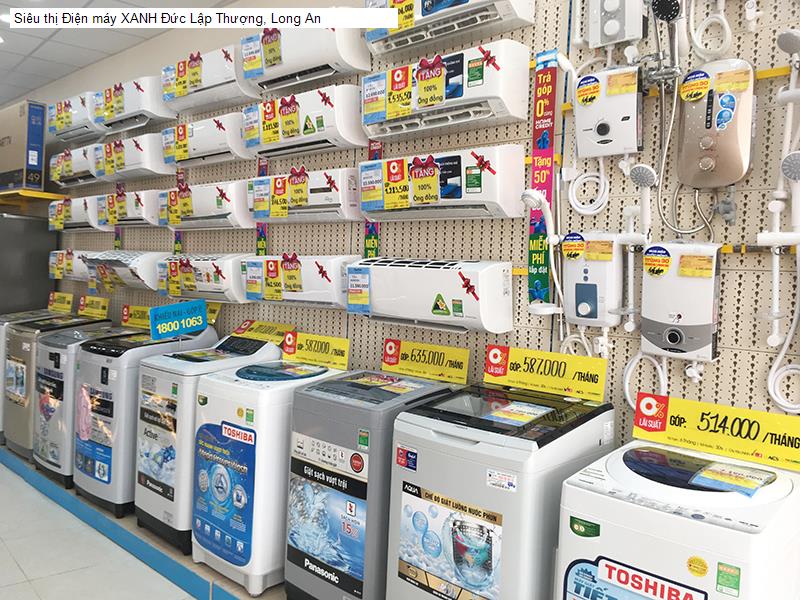 Siêu thị Điện máy XANH Đức Lập Thượng, Long An