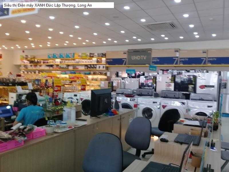 Siêu thị Điện máy XANH Đức Lập Thượng, Long An