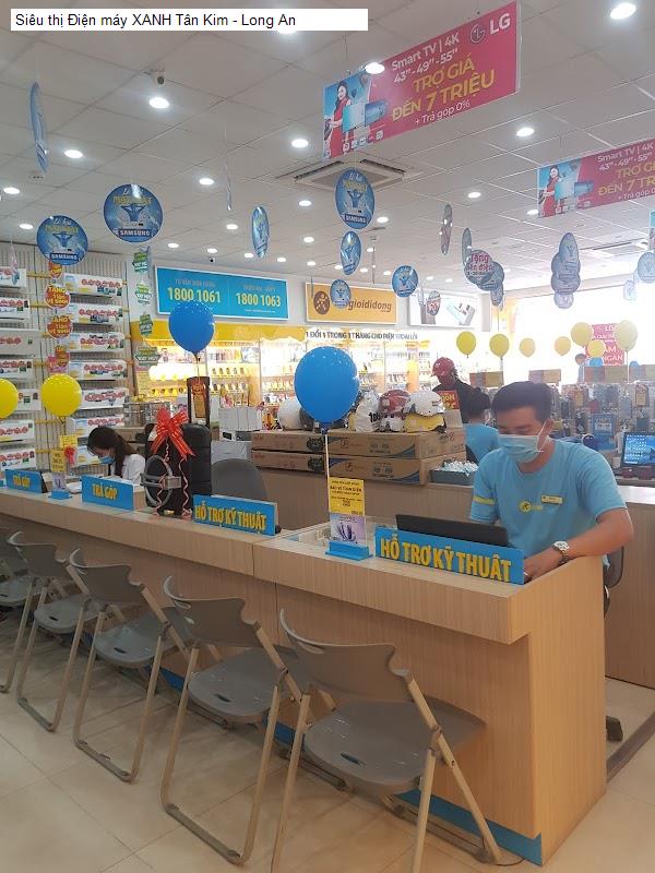Siêu thị Điện máy XANH Tân Kim - Long An
