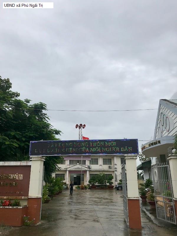 UBND xã Phú Ngãi Trị