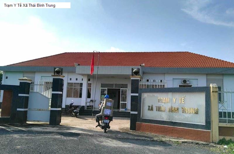 Trạm Y Tế Xã Thái Bình Trung